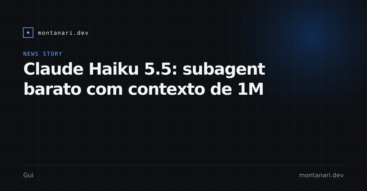 Capa do conteúdo: Claude Haiku 5.5: o modelo pequeno que fecha a família 5.5